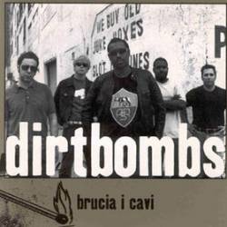 The Dirtbombs : Brucia I Cavi